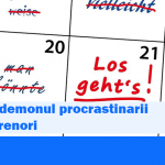 Lupta cu demonul procrastinarii la antreprenori