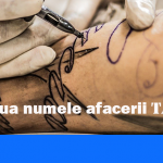 Ti-ai tatua numele afacerii tale?